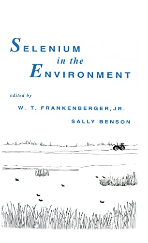 Stock image for Selenium in the Environment (Books in Soils, Plants, and the Environment) for sale by Chiron Media