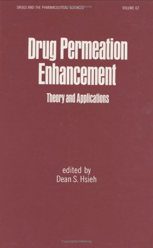Beispielbild fr Drug Permeation Enhancement Vol. 62 : Theory and Applications zum Verkauf von Better World Books