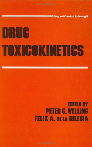 9780824790196: Drug Toxicokinetics: 9 (Drug and Chemical Toxicology)