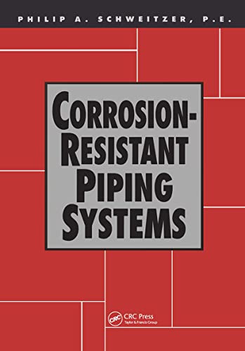 9780824790233: Corrosion-Resistant Piping Systems (Corrosion Technology)
