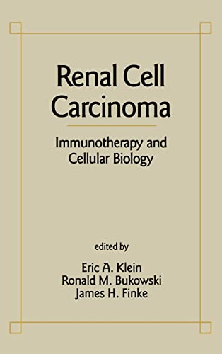 Stock image for RENAL CELL CARCINOMA Immunotherapy and Cellular Biology for sale by GLOVER'S BOOKERY, ABAA