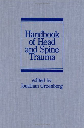 Handbook of Head and Spine Trauma.