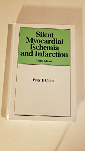 9780824790547: Silent Myocardial Ischemia and Infarction: v. 13 (Fundamental and Clinical Cardiology)