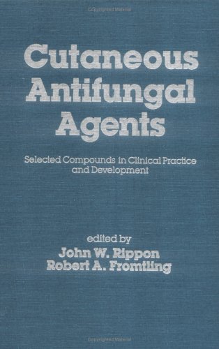 Beispielbild fr Cutaneous Antifungal Agents: Selected Compounds in Clinical Practice and Development zum Verkauf von Ammareal