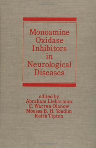 9780824790820: Monoamine Oxidase Inhibitors in Neurological Diseases (Neurological Disease and Therapy)