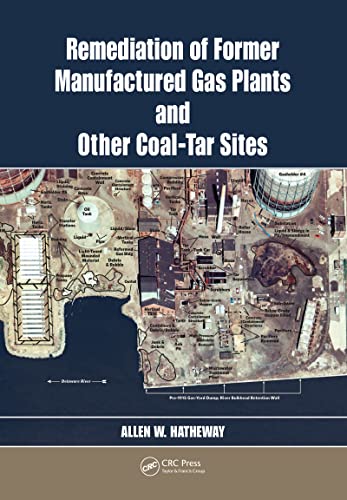 Beispielbild fr Remediation of Former Manufactured Gas Plants and Other Coal-Tar Sites zum Verkauf von Salish Sea Books