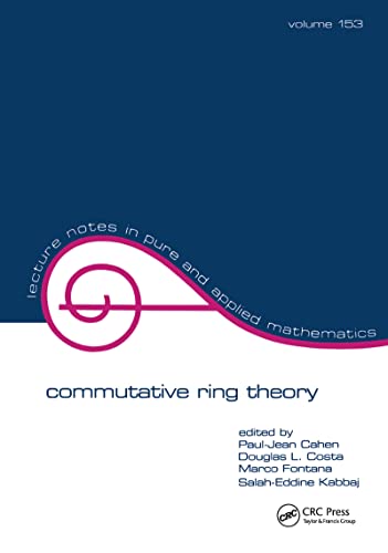 9780824791704: Commutative Ring Theory (Volume 153) (Lecture Notes in Pure and Applied Mathematics)