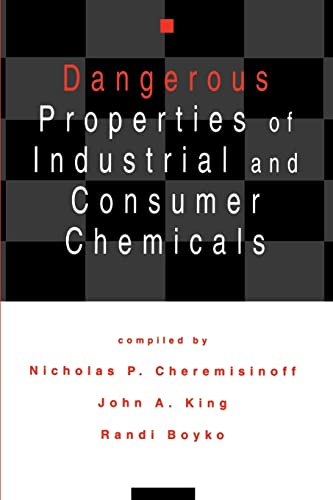 Stock image for Dangerous Properties of Industrial and Consumer Chemicals for sale by Zubal-Books, Since 1961