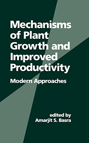 Stock image for Mechanisms of Plant Growth and Improved Productivity Modern Approaches for sale by Blackwell's