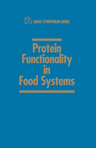 Stock image for Protein Functionality in Food Systems for sale by Better World Books Ltd