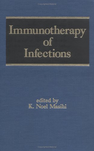 Stock image for Immunotherapy of Infections for sale by Book Bear