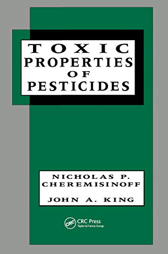 9780824792534: Toxic Properties of Pesticides (Environmental Science & Pollution)