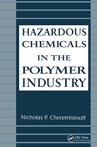 Stock image for Hazardous Chemicals in the Polymer Industry (Environmental Science & Pollution) for sale by Chiron Media