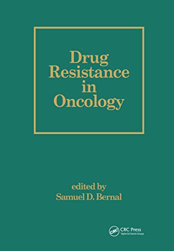Drug Resistance in Oncology. (Basic and Clinical Oncology, Vol. 13)