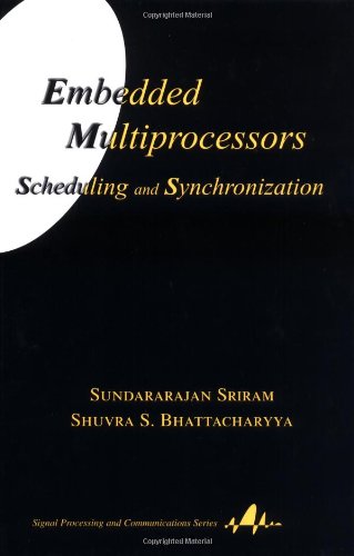 Beispielbild fr Embedded Multiprocessors: Scheduling and Synchronization zum Verkauf von Ammareal