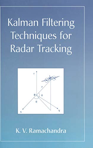 Imagen de archivo de Kalman Filtering Techniques for Radar Tracking (Pure & Applied Mathematics) a la venta por Chiron Media