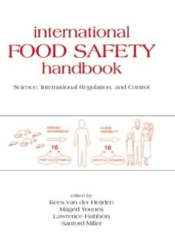 Stock image for International Food Safety Handbook: Science, International Regulation, and Control for sale by Revaluation Books