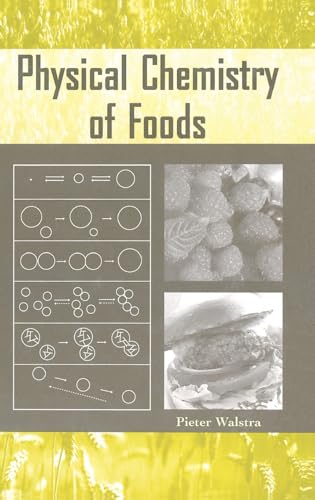 Imagen de archivo de Physical Chemistry of Foods (Food Science and Technology) a la venta por Upward Bound Books
