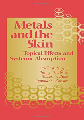 Stock image for METALS AND THE SKIN: TOPICAL EFFECTS AND SYSTEMIC ABSORPTION for sale by Basi6 International