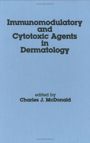 Stock image for Immunomodulatory and Cytotoxic Agents in Dermatology for sale by Rob the Book Man