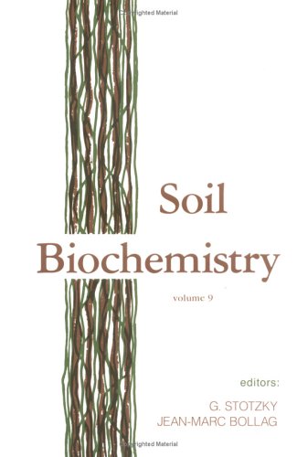 9780824794415: Soil Biochemistry: Volume 9: Volume 9 (Books in Soils, Plants, and the Environment)