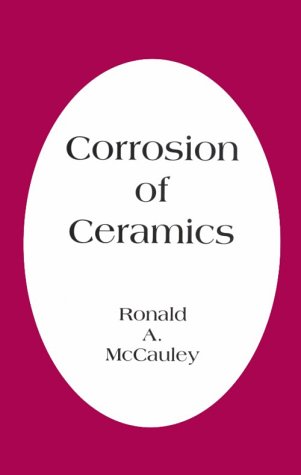 9780824794484: Corrosion of Ceramic and Composite Materials, (Corrosion Technology)