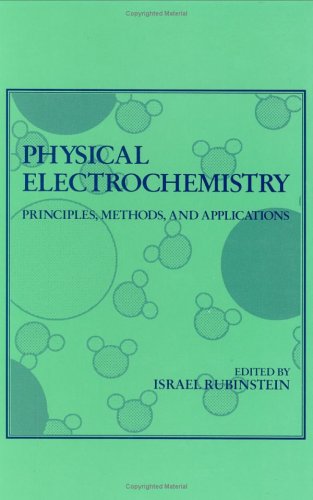 Stock image for Physical Electrochemistry. Principles, Methods and Applications for sale by Research Ink