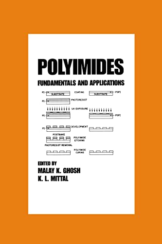 9780824794668: Polyimides: Fundamentals and Applications (Plastics Engineering)