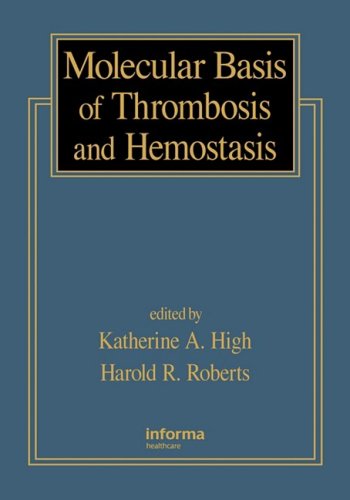 9780824795016: Molecular Basis of Thrombosis and Hemostasis