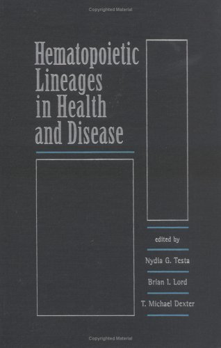 Beispielbild fr Hematopoietic Lineages in Health and Disease zum Verkauf von Books Puddle