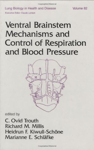 9780824795146: Ventral Brainstem Mechanisms and Control of Respiration and Blood Pressure: 82 (Lung Biology in Health and Disease)