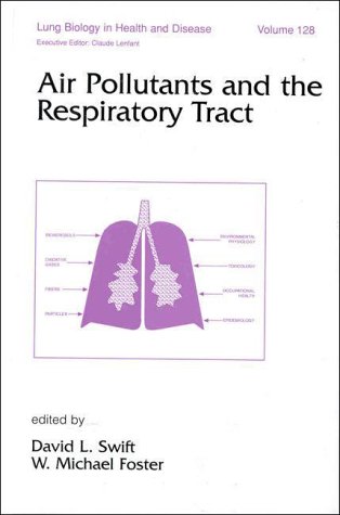 Beispielbild fr Air Pollutants and the Respiratory Tract (Lung Biology in Health and Disease) zum Verkauf von Nauka Japan LLC