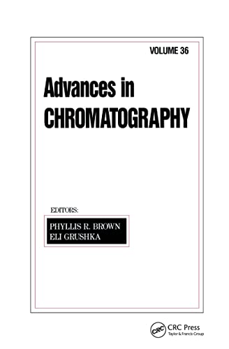 Stock image for Advances in Chromatography, Volume 36 for sale by Zubal-Books, Since 1961