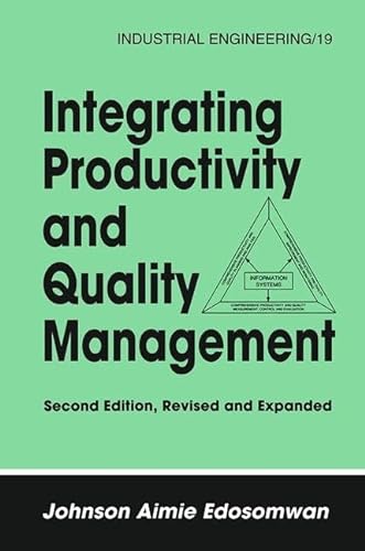 Stock image for INTEGRATING PRODUCTIVITY AND QUALITY MANAGEMENT for sale by Romtrade Corp.