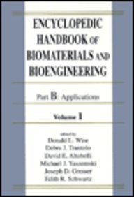 Beispielbild fr Encyclopedic Handbook of Biomaterials and Bioengineering zum Verkauf von Better World Books