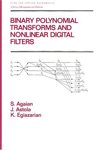 Stock image for Binary Polynomial Transforms and Non-Linear Digital Filters for sale by Books Puddle