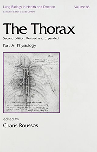 9780824796471: The Thorax, Second Edition, (In Three Parts): 85 (Lung Biology in Health and Disease)