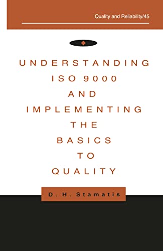 Stock image for Understanding ISO 9000 and Implementing the Basics to Quality (Quality and Reliability) for sale by Chiron Media