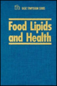 Beispielbild fr Food Lipids and Health (Ift Basic Symposium) zum Verkauf von Bookmonger.Ltd