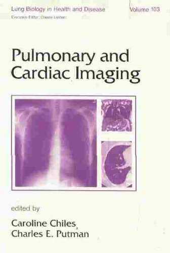 Pulmonary And Cardiac Imaging