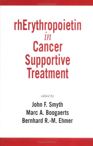 9780824797614: rhErythropoietin in Cancer Supportive Treatment