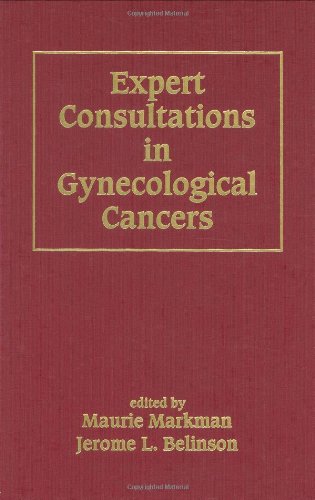 Imagen de archivo de Expert Consultations in Gynecological Cancers (Basic & Clinical Oncology Ser.) a la venta por The Warm Springs Book Company
