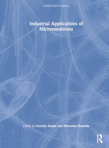 9780824797959: Industrial Applications of Microemulsions: 66 (Surfactant Science)