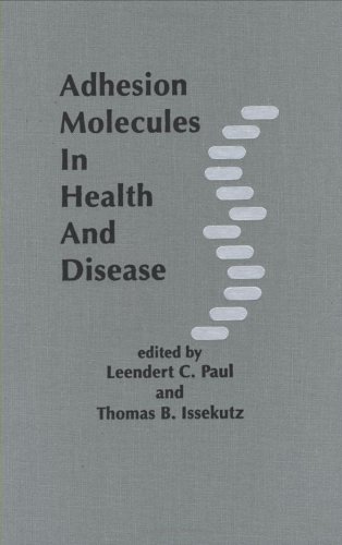 Adhesion Molecules in Health and Disease (9780824798246) by Paul