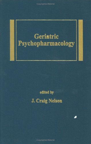 9780824798512: Geriatric Psychopharmacology