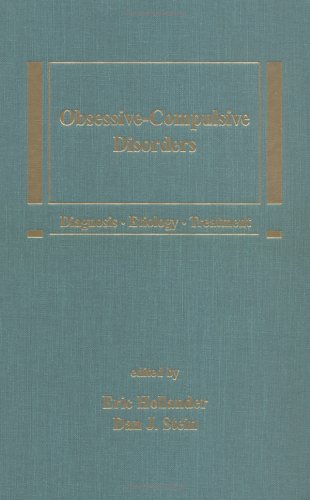 Beispielbild fr Obsessive-Compulsive Disorders: Diagnosis, Etiology, Treatment (Medical Psychiatry Series) zum Verkauf von Wonder Book