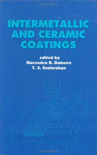 9780824799137: Intermetallic and Ceramic Coatings: 13 (Materials Engineering)