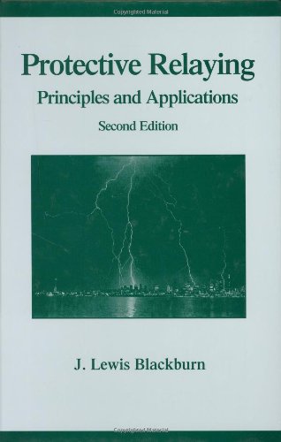 Beispielbild fr Protective Relaying: Principles and Applications, Second Edition (Power Engineering, 5) zum Verkauf von SecondSale