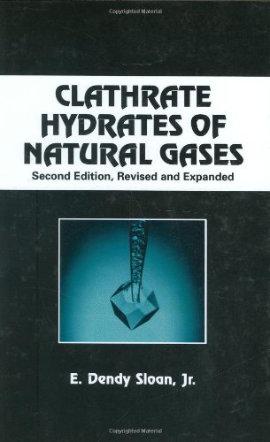 Stock image for Clathrate Hydrates of Natural Gases, Second Edition, Revised and Expanded (Chemical Industries) for sale by The Maryland Book Bank