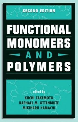 9780824799915: Functional Monomers and Polymers